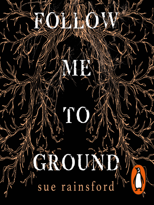 Title details for Follow Me to Ground by Sue Rainsford - Available